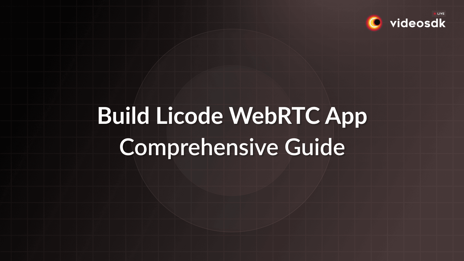 How to Build Licode WebRTC App with JavaScript?