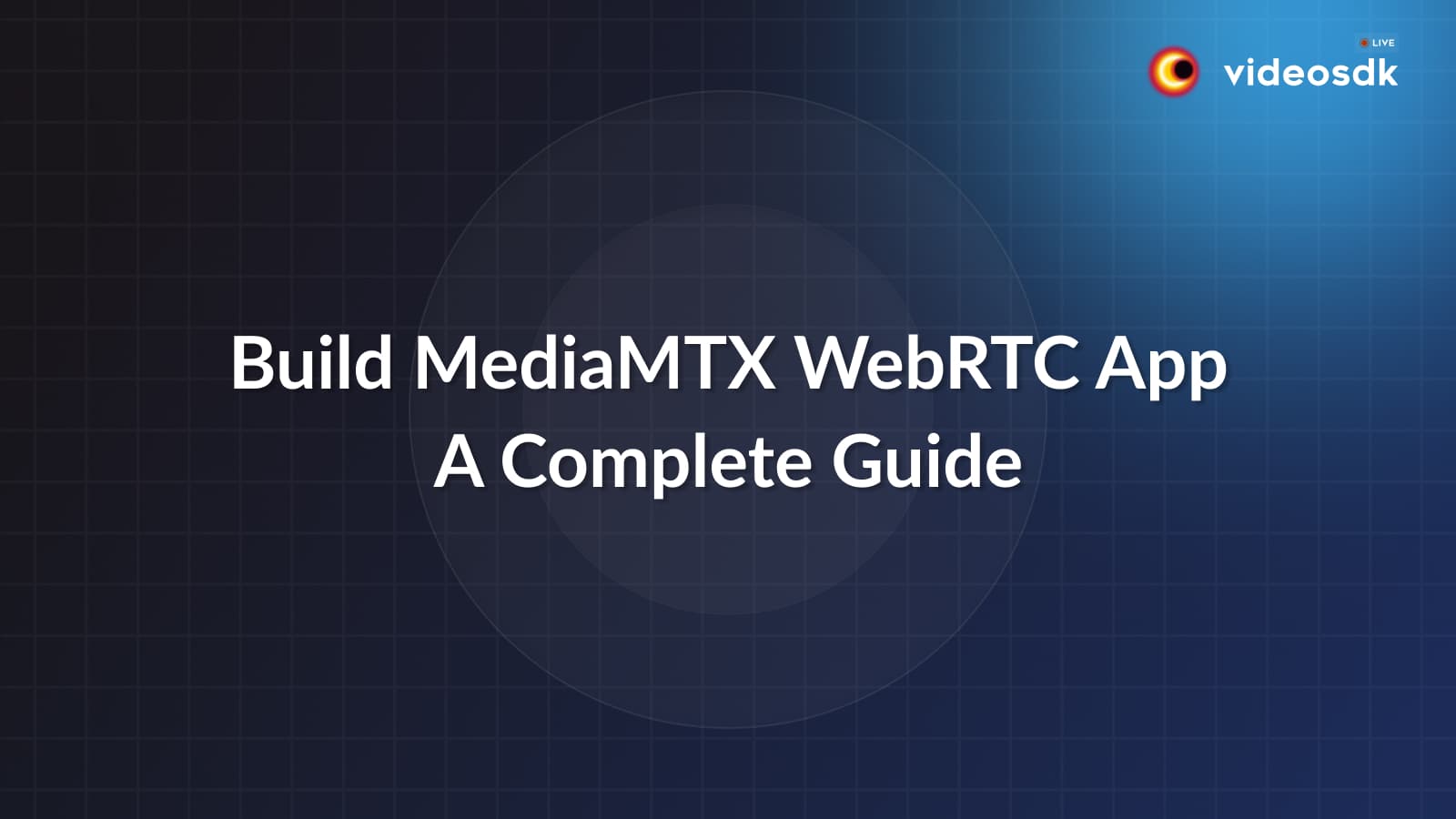 How to Build MediaMTX WebRTC App with JavaScript?