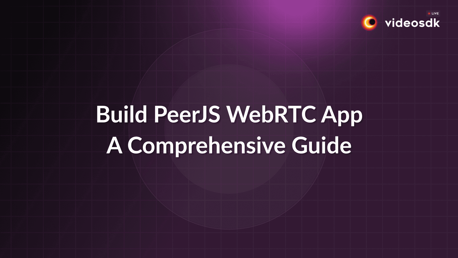 Building PeerJS WebRTC App with JavaScript