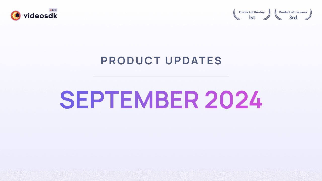 Product Updates : September 2024