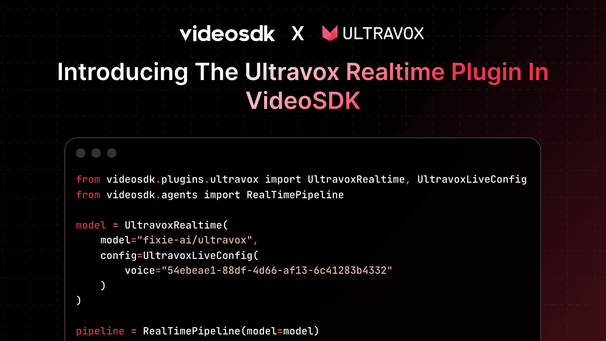 Introducing the Ultravox Realtime Plugin in VideoSDK