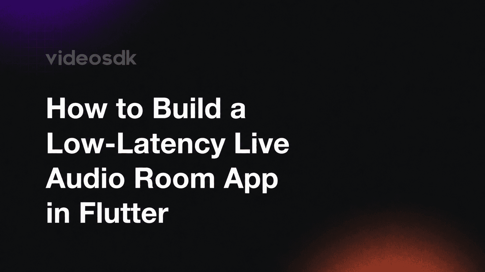 How to Build a Low-Latency Live Audio Room App in Flutter