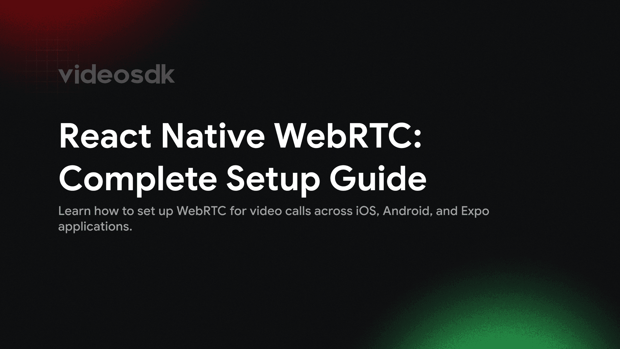 How to Build a WebRTC React Native App?