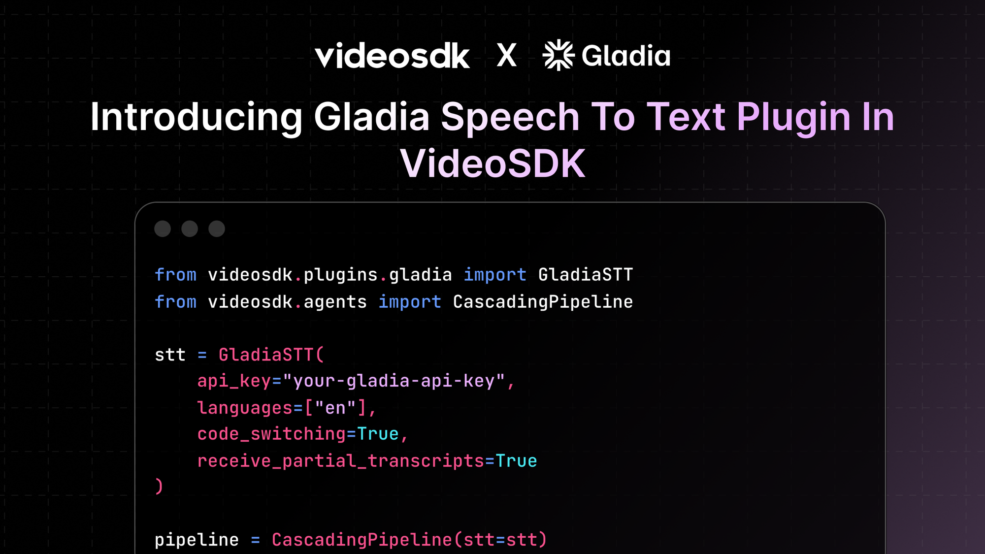 Introducing the Gladia Speech to Text Plugin in VideoSDK