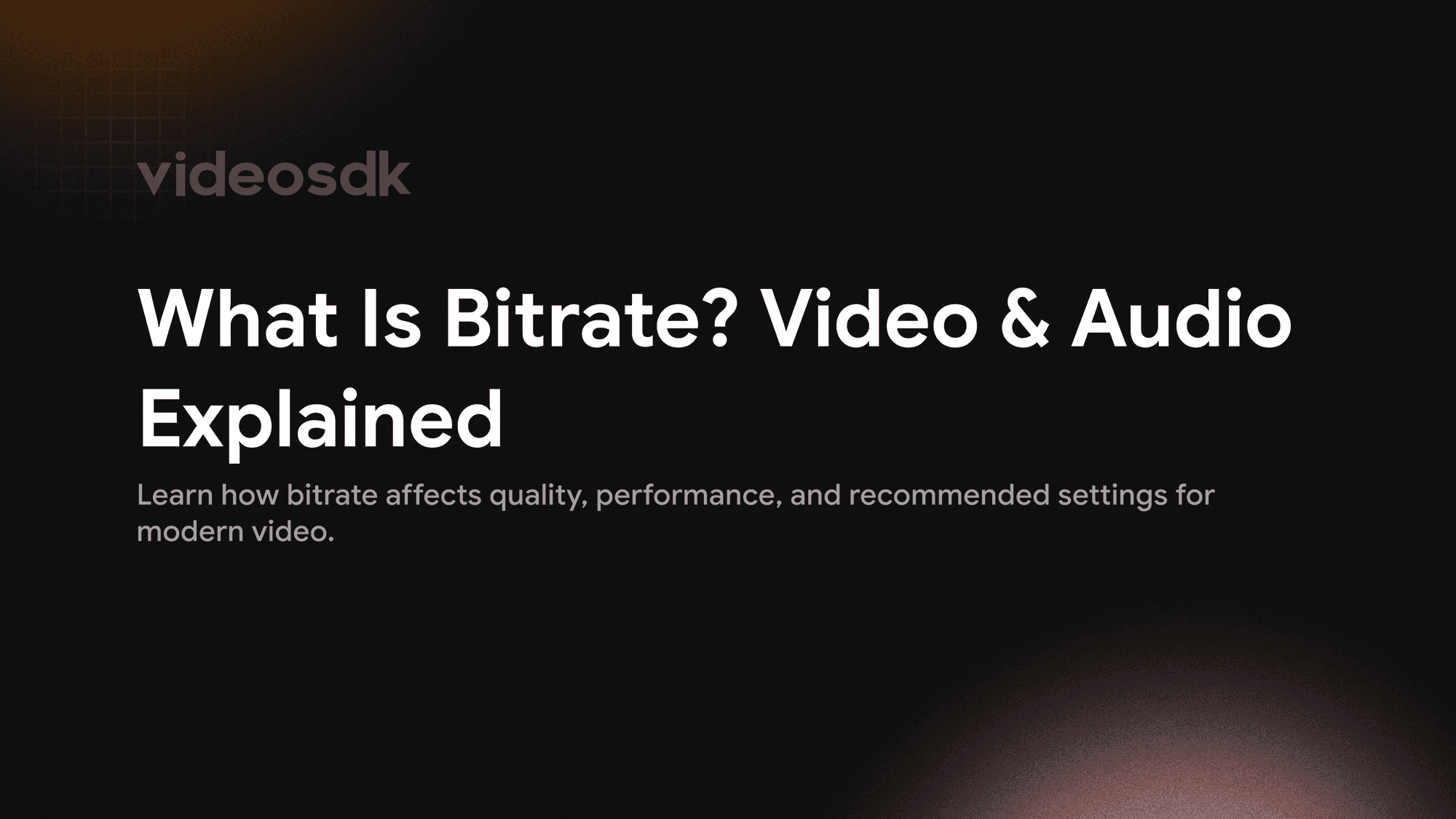 What is Bitrate in WebRTC? Video and Audio Bitrate Explained