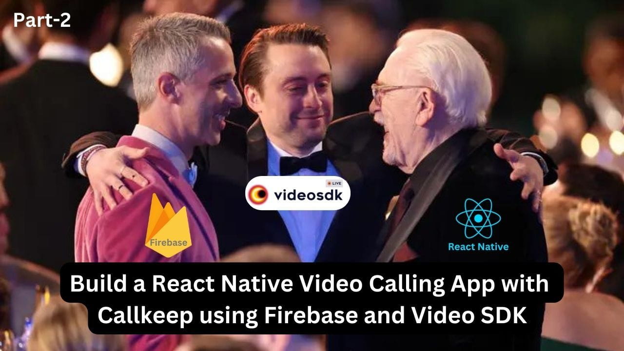 How to Build React Native IOS Video Call app using CallKeep using Firebase and Video SDK Part-2