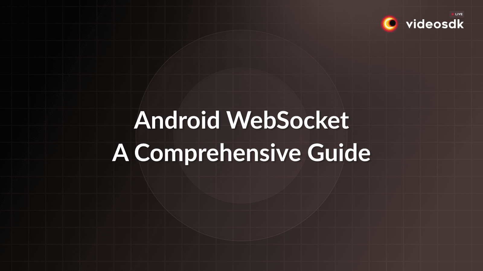 Implement WebSocket in Android to Build Real-time App Implement WebSocket in Android to Build Real-time App