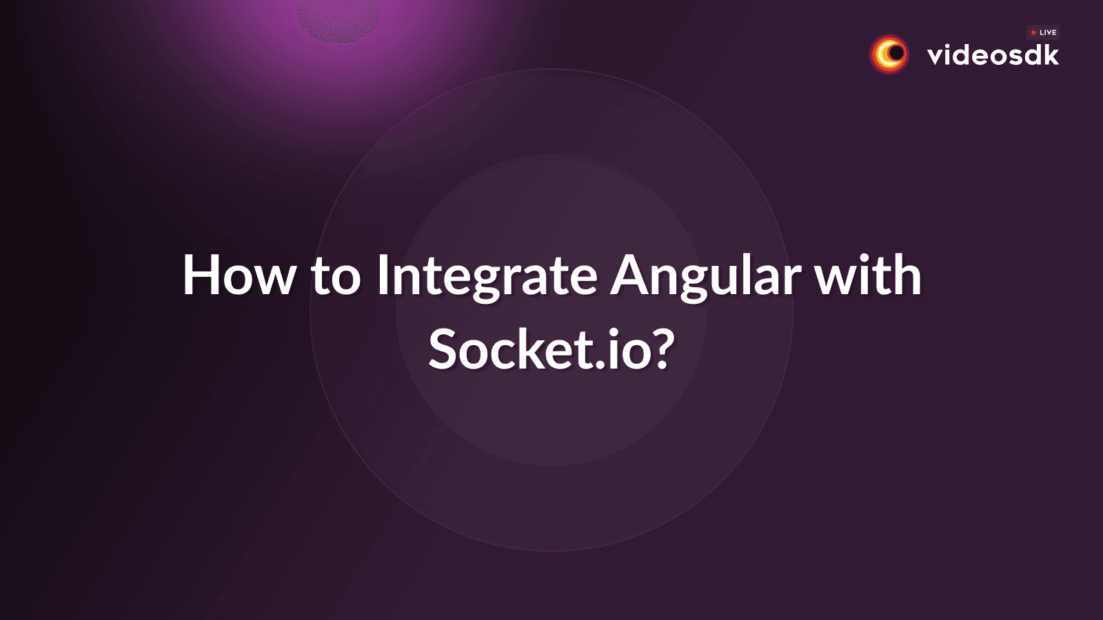 Integrating Angular with Socket.io for Real-Time Applications Integrating Angular with Socket.io for Real-Time Applications