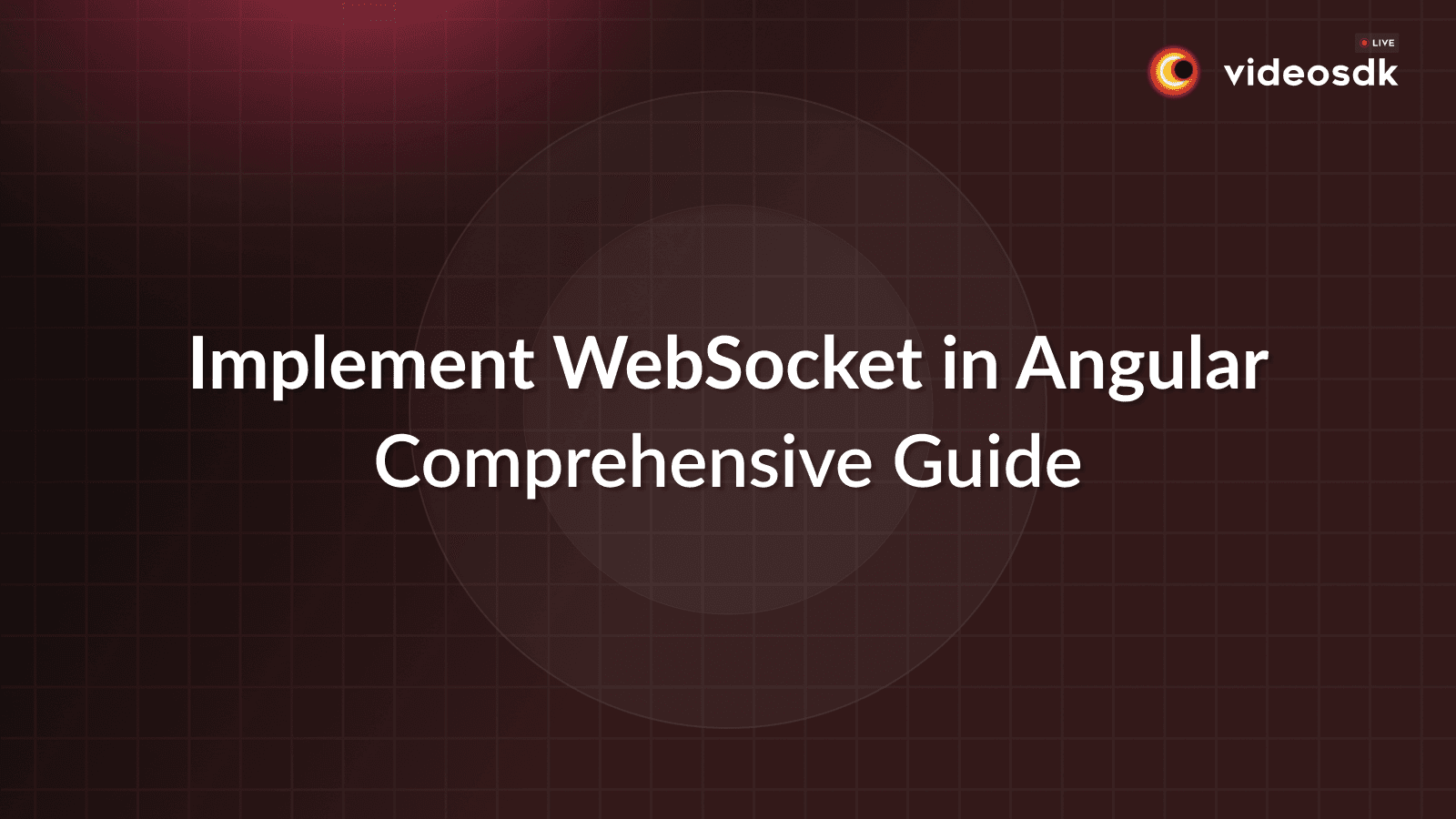 Implement Web Sockets in Angular to Build Real-Time Applications Implement Web Sockets in Angular to Build Real-Time Applications
