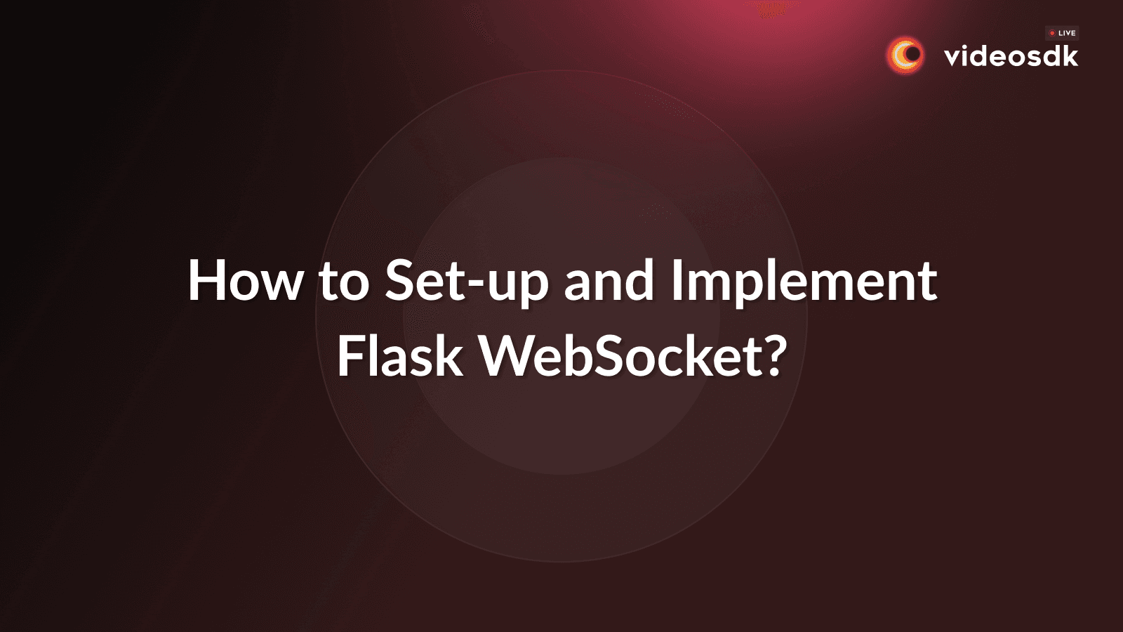 Building Simple Real-time Application using Flask WebSocket Building Simple Real-time Application using Flask WebSocket