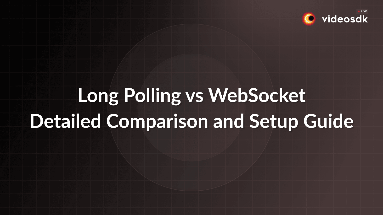 Long Polling vs WebSockets: A Developer’s Guide to Real-Time Solutions Long Polling vs WebSockets: A Developer’s Guide to Real-Time Solutions