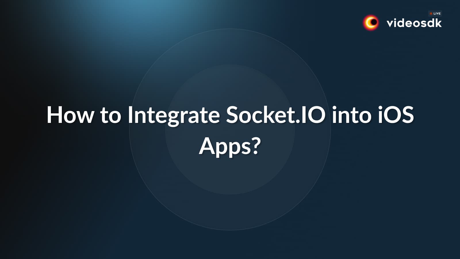 How to Integrate Socket.IO into iOS Apps? How to Integrate Socket.IO into iOS Apps?