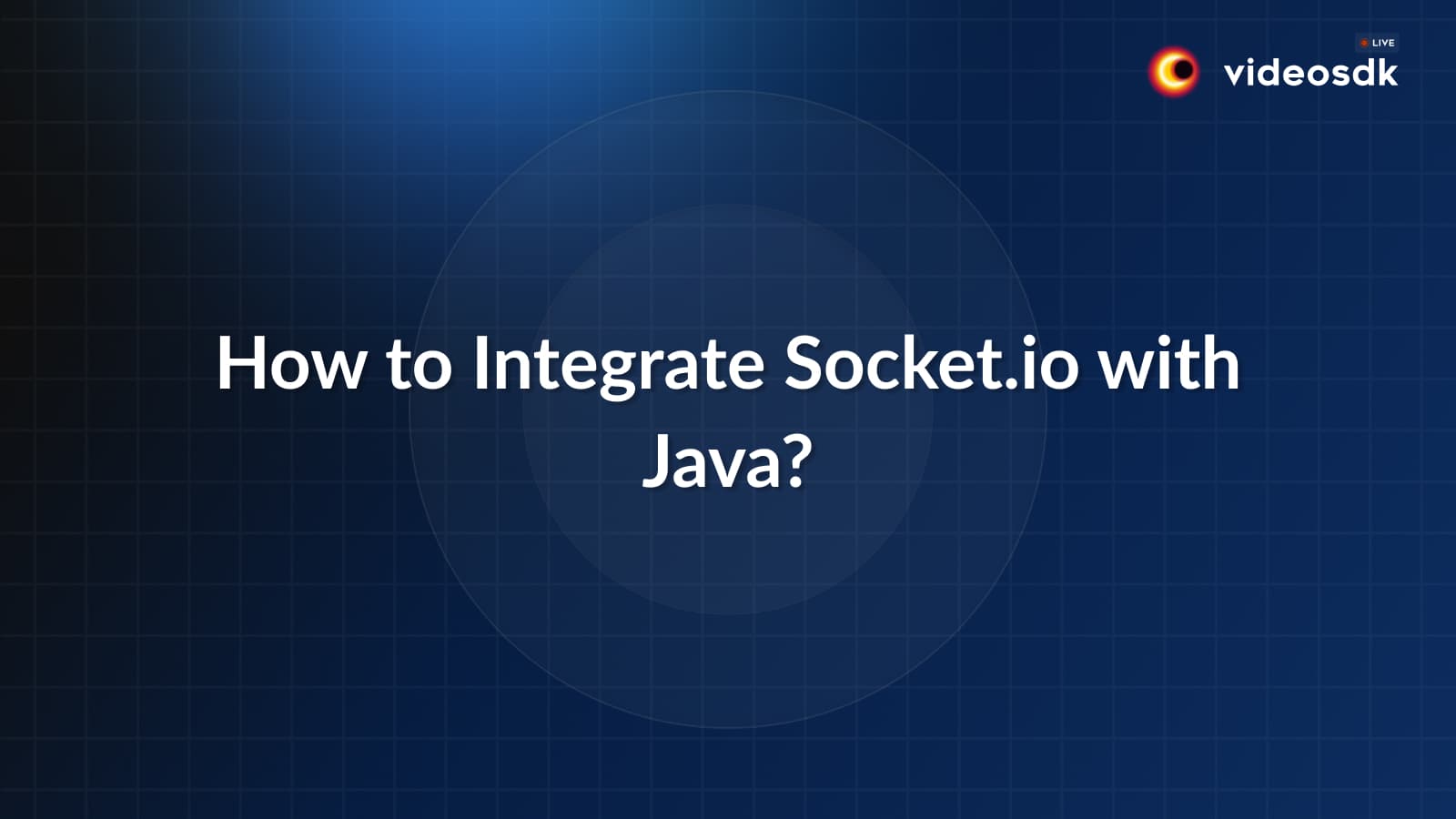 How to Integrate Socket.io with Java? How to Integrate Socket.io with Java?