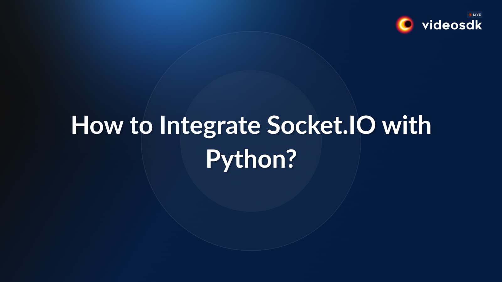 How to Integrate Socket.IO with Python? How to Integrate Socket.IO with Python?