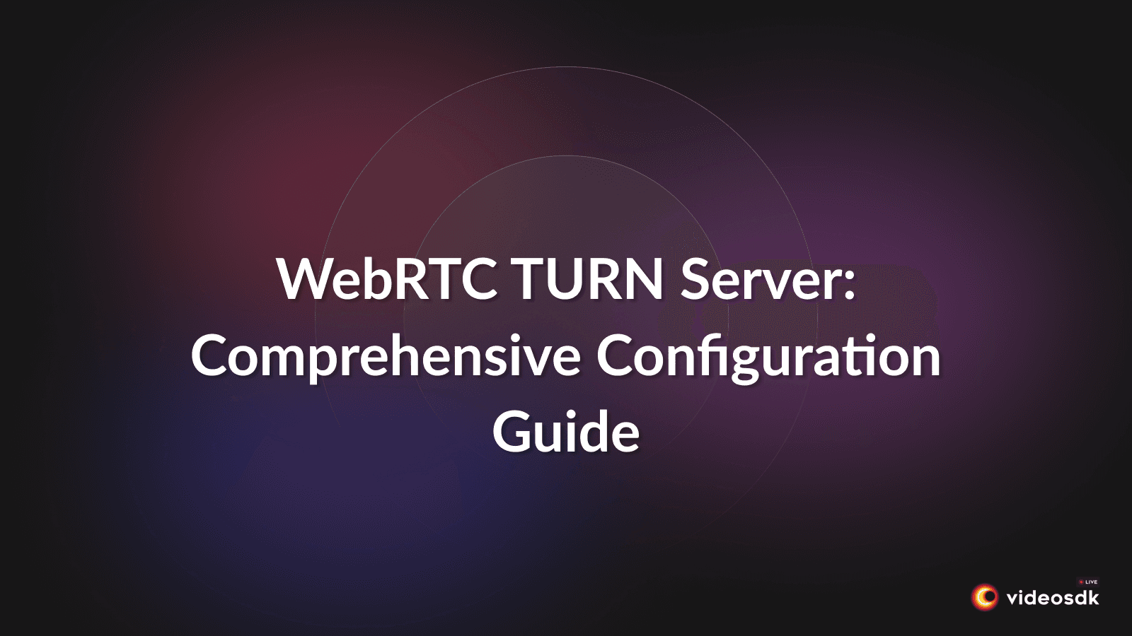 Setting Up a WebRTC TURN Server with Node.js: A Complete Guide Setting Up a WebRTC TURN Server with Node.js: A Complete Guide