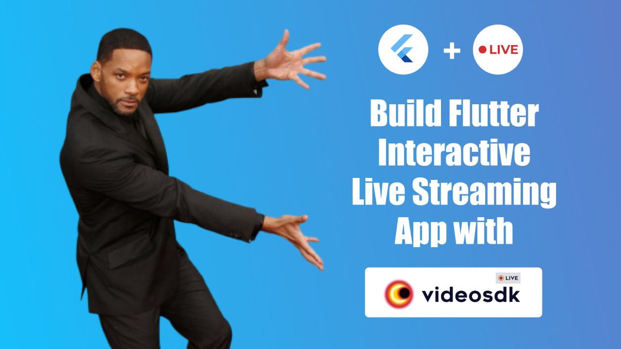 Build a Flutter Live Streaming App (Android, iOS,Web)