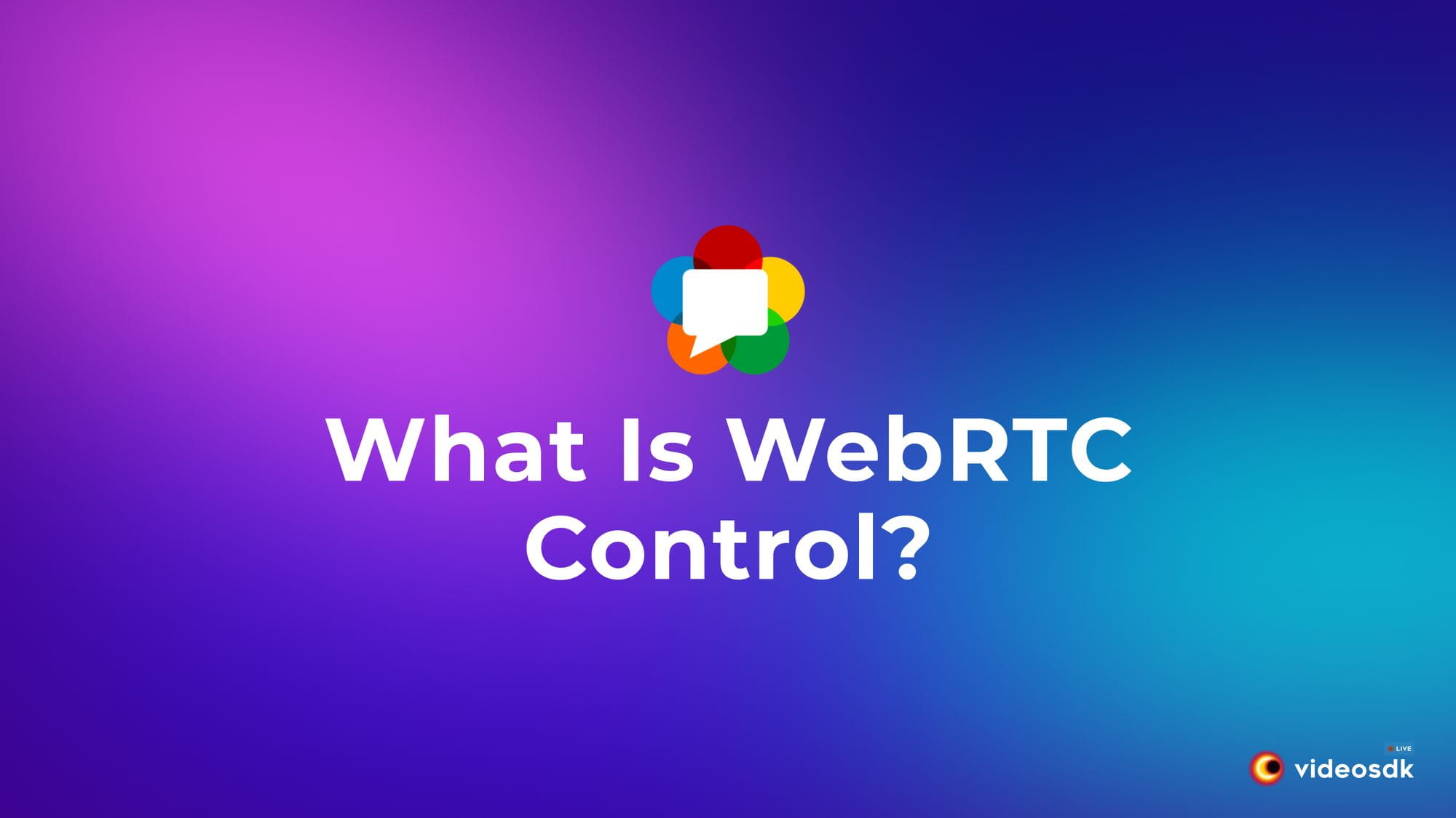 What is WebRTC Control?