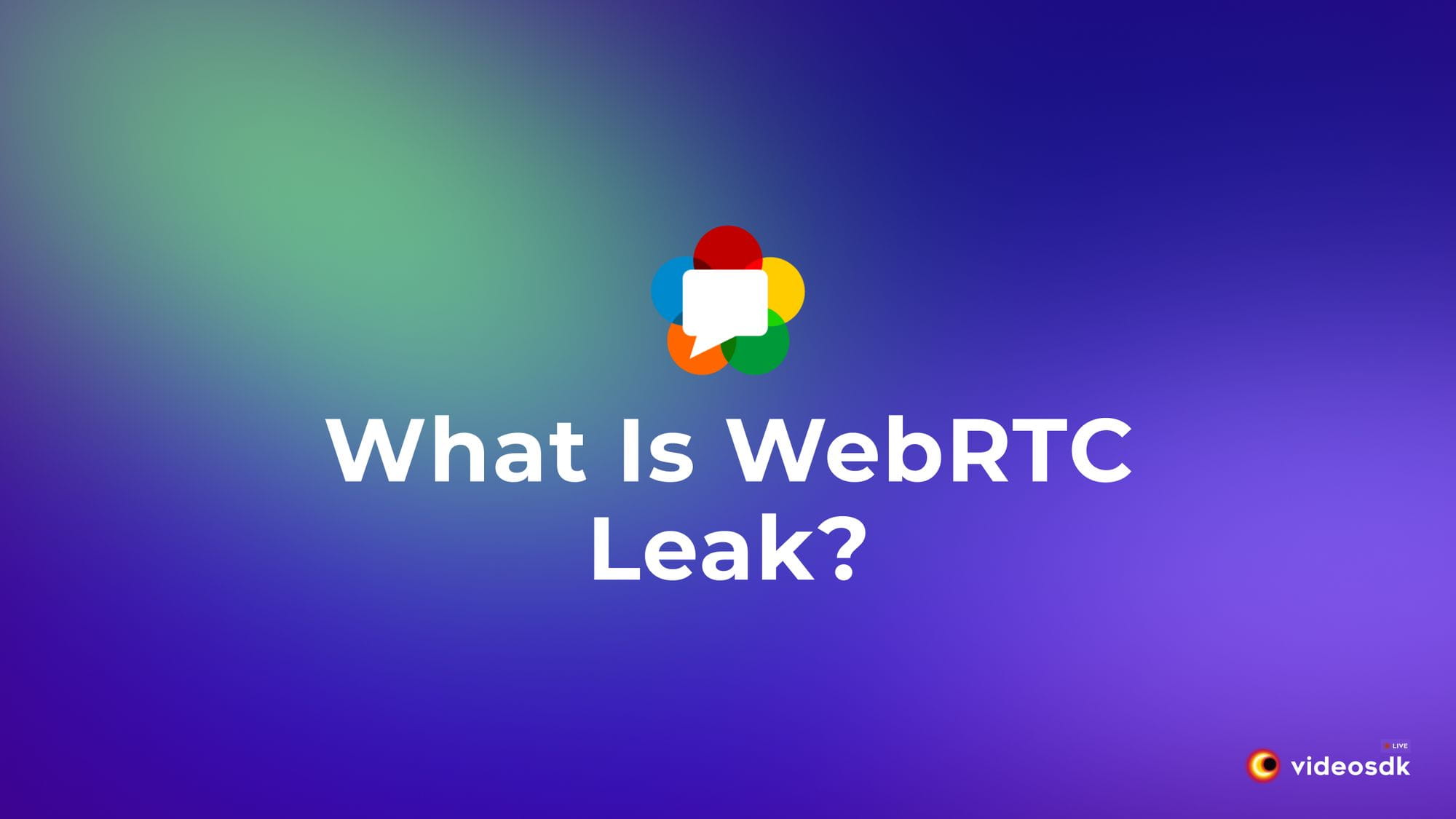 What is WebRTC Leak?