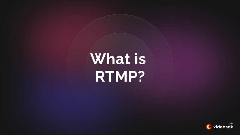 What is Real-Time Messaging Protocol? & How Does RTMP Work?