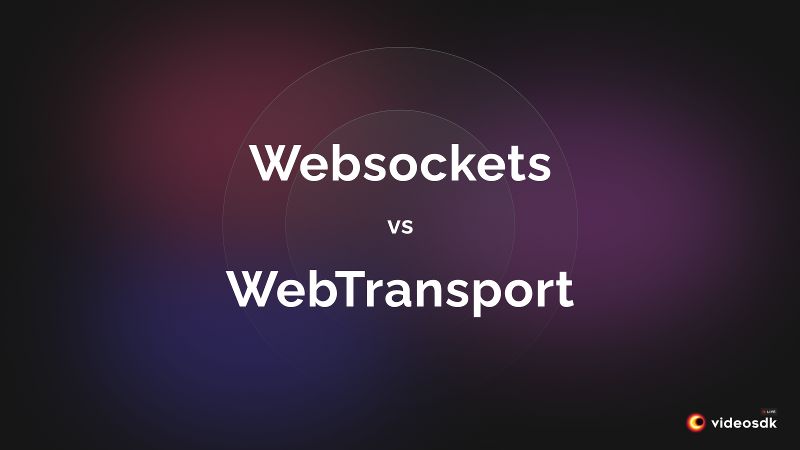 WebSocket vs WebTransport: A Comprehensive Comparison