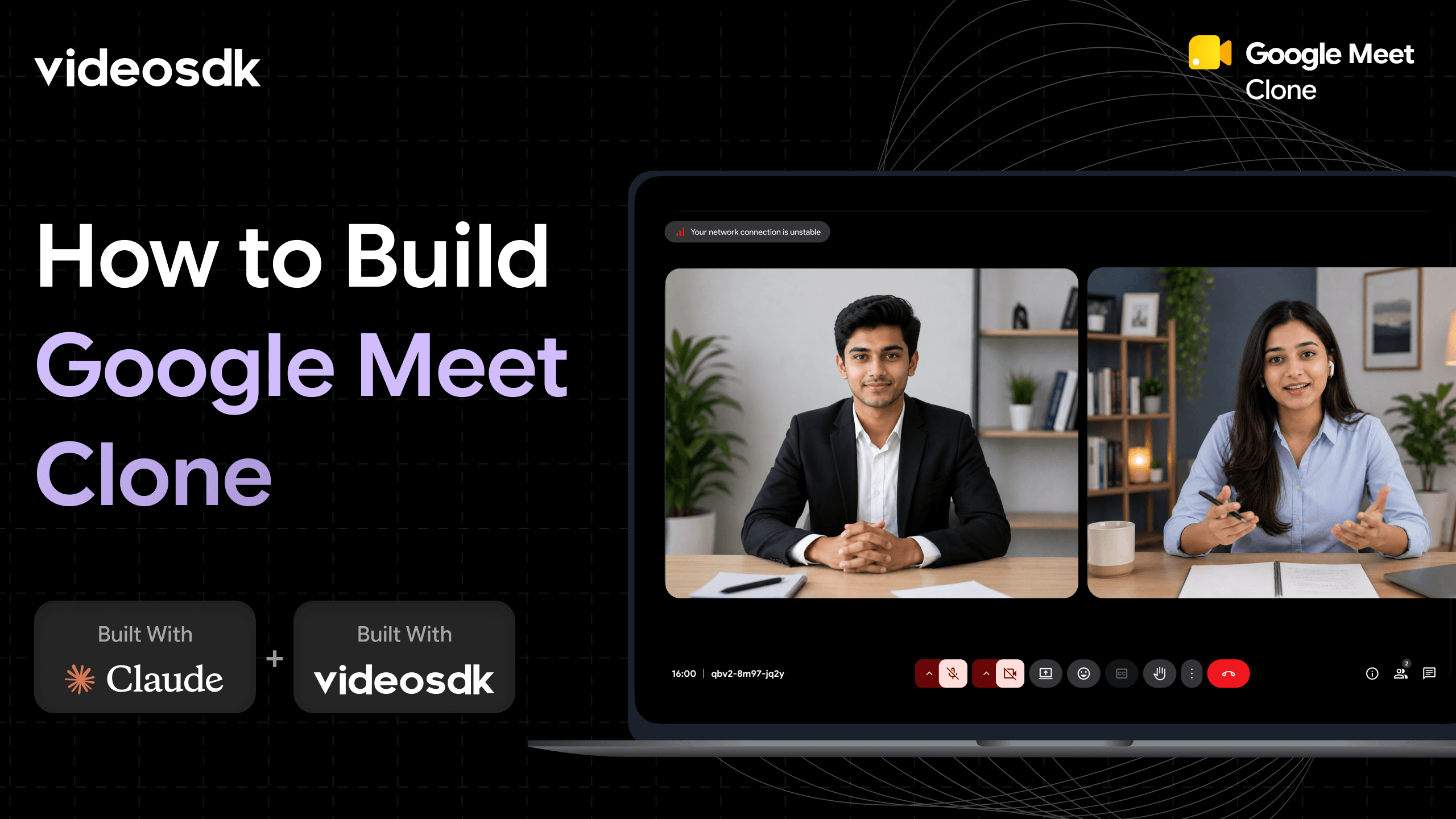 How to Build an Open-Source Google Meet Clone with Claude Code + VideoSDK How to Build an Open-Source Google Meet Clone with Claude Code + VideoSDK