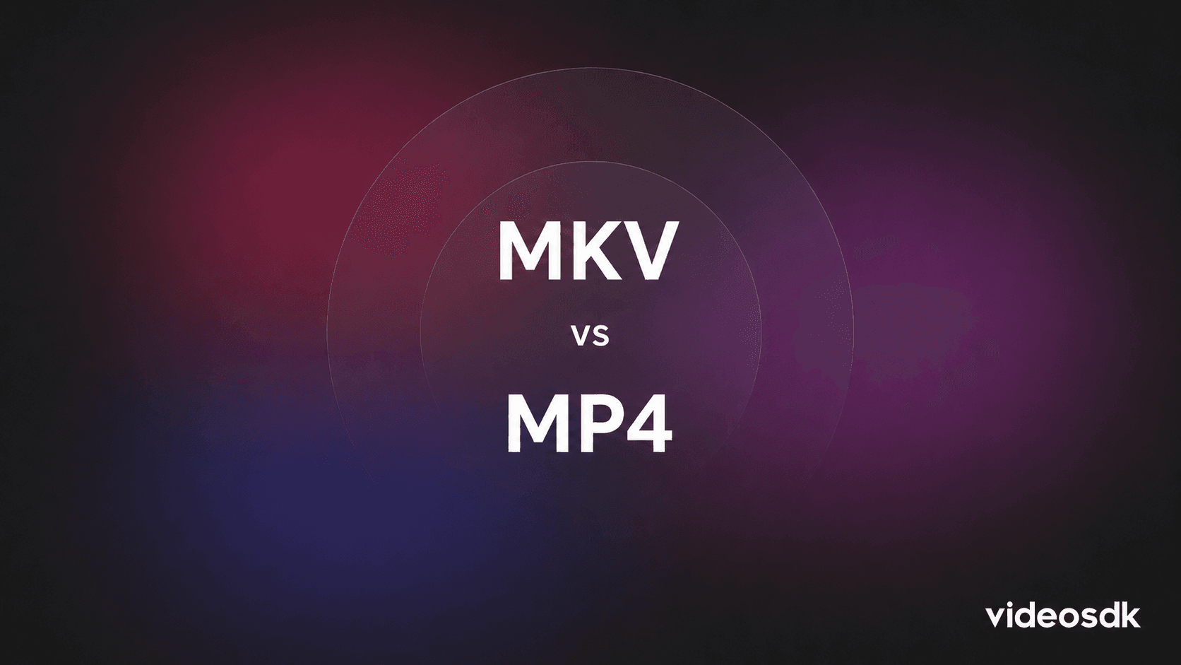 MKV vs MP4: What's the Difference? MKV vs MP4: What's the Difference?