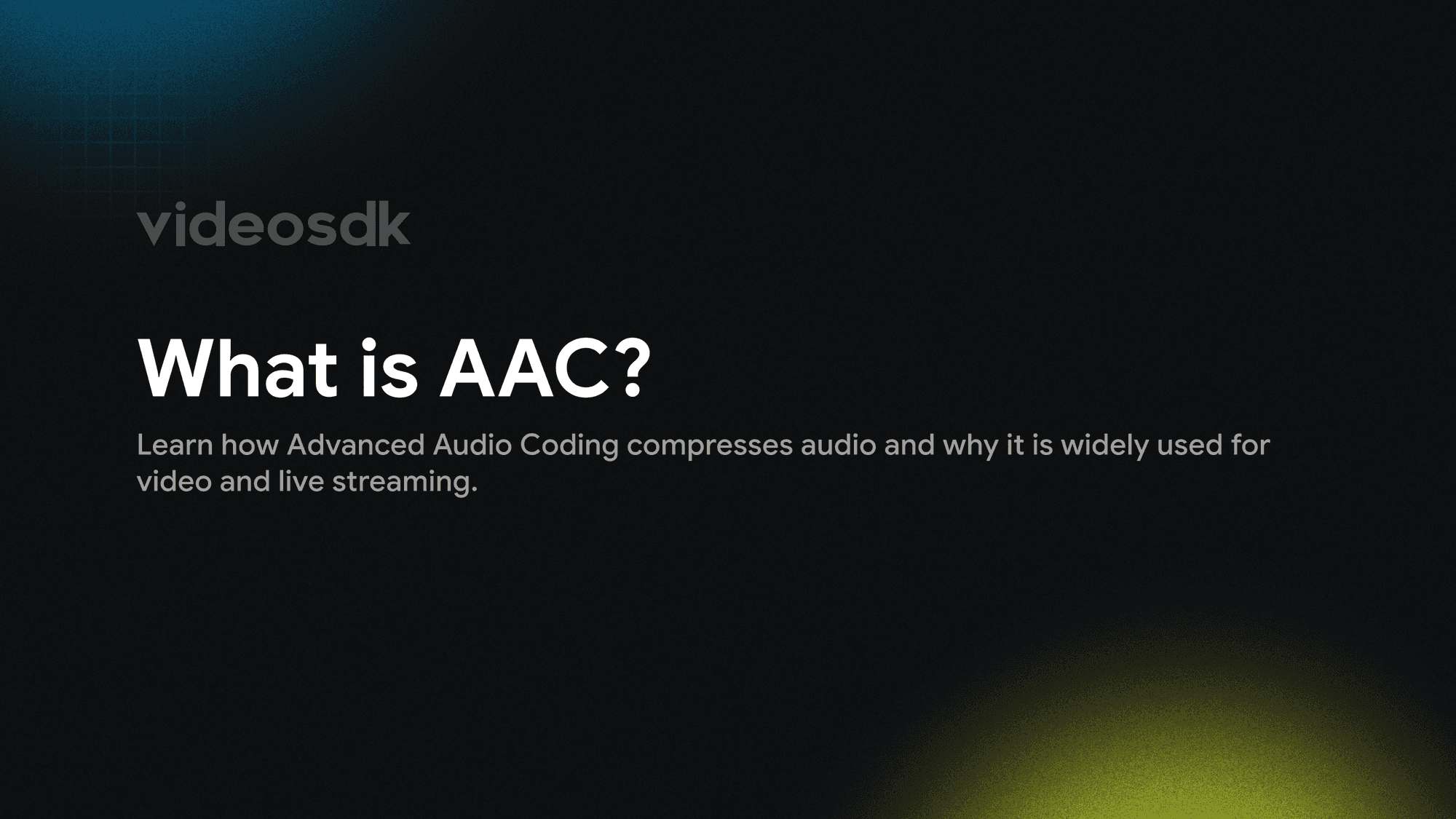 What is AAC? Advanced Audio Coding for Streaming Explained What is AAC? Advanced Audio Coding for Streaming Explained