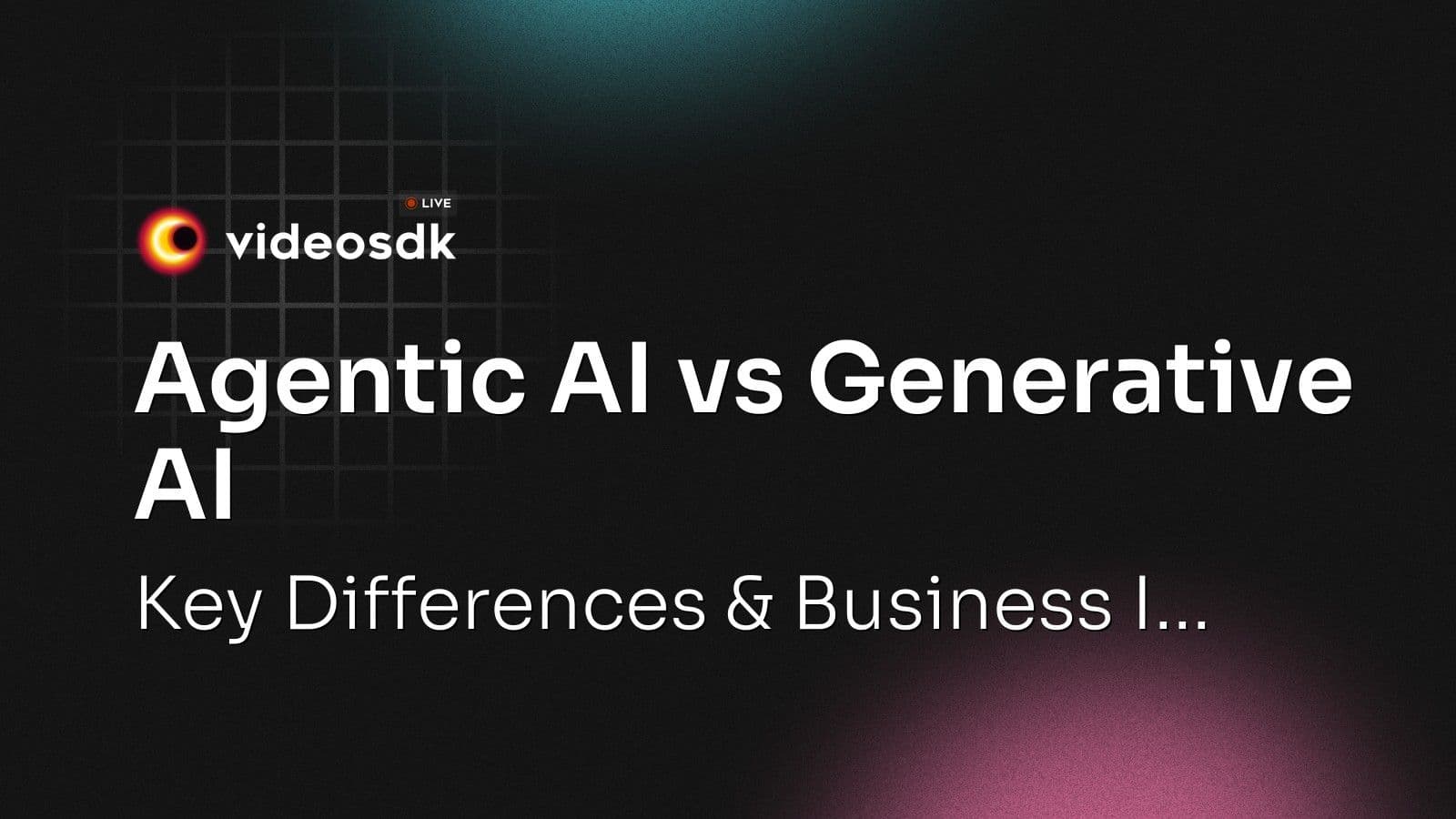 Agentic AI vs Generative AI: Key Differences & Business I... Agentic AI vs Generative AI: Key Differences & Business I...