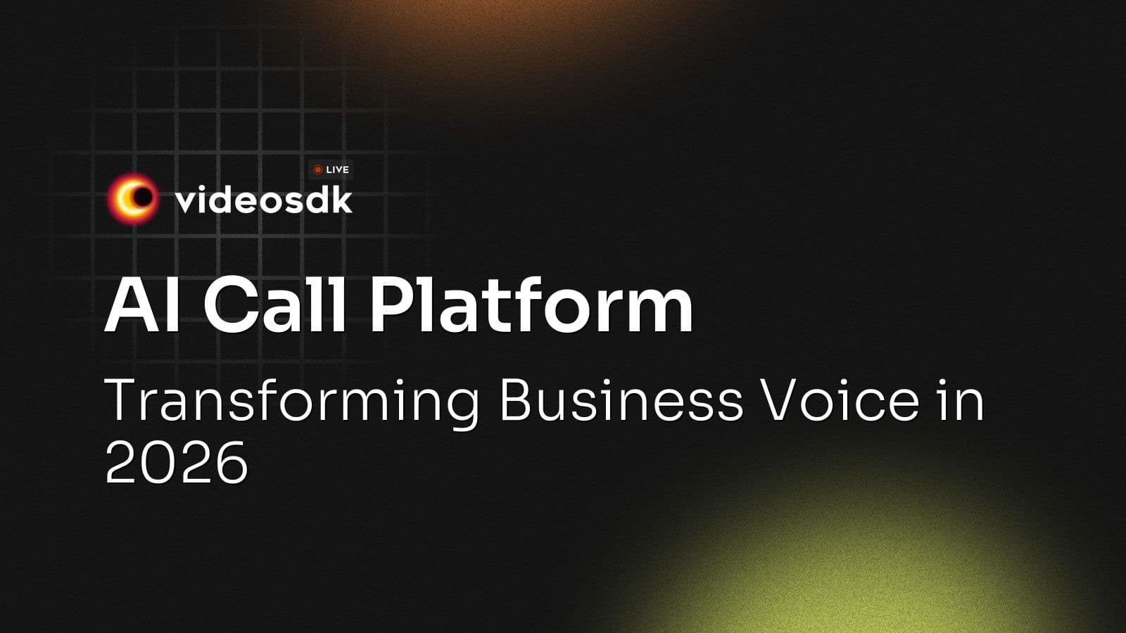 AI Call Platform: Transforming Business Voice in 2026 AI Call Platform: Transforming Business Voice in 2026