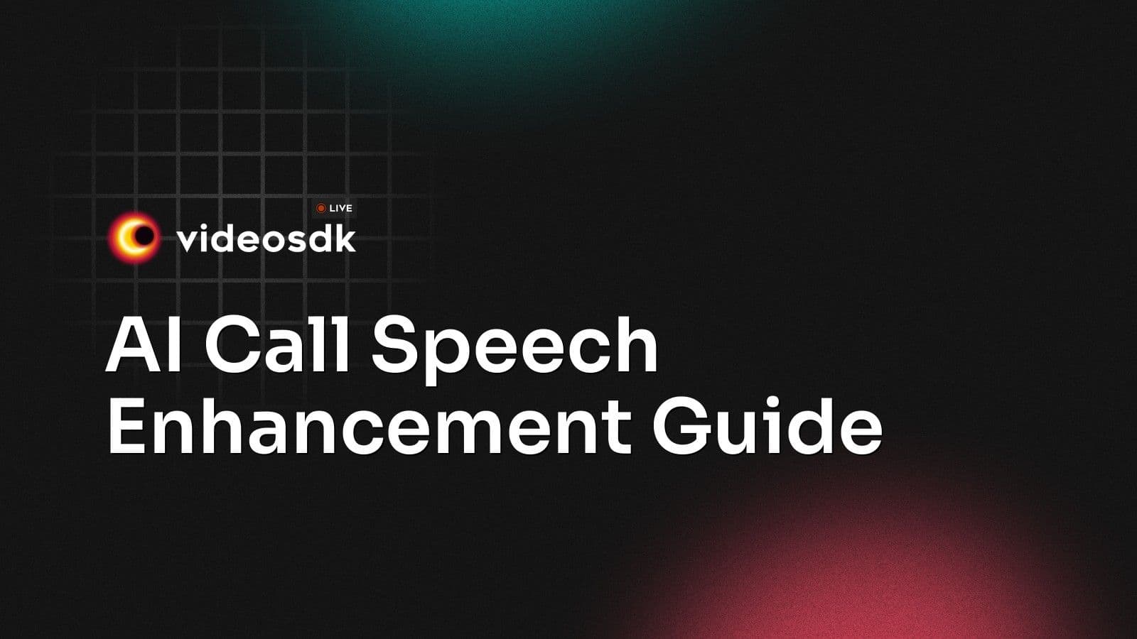 AI Call Speech Enhancement Guide AI Call Speech Enhancement Guide