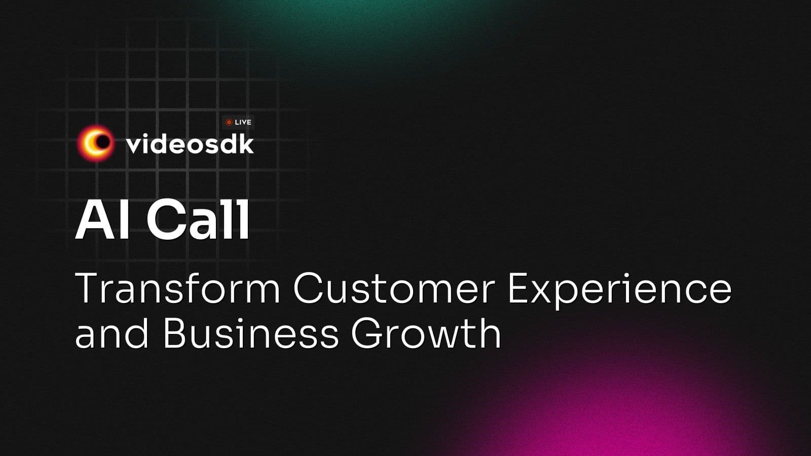 AI Call: Transform Customer Experience and Business Growth AI Call: Transform Customer Experience and Business Growth