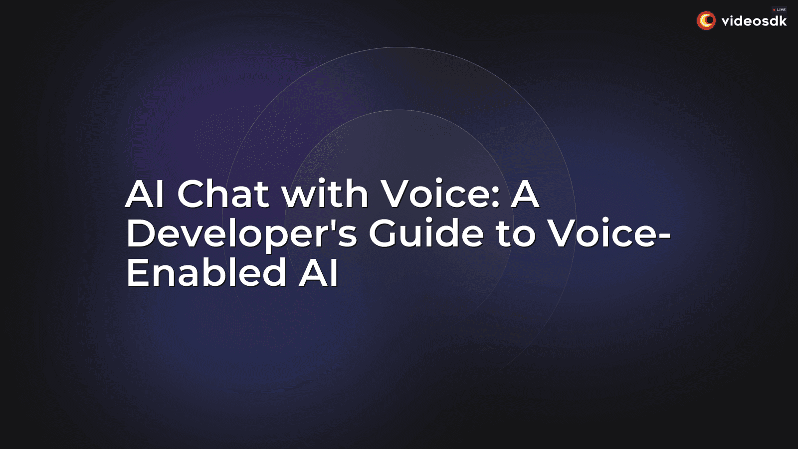 AI Chat with Voice: A Developer's Guide to Voice-Enabled AI AI Chat with Voice: A Developer's Guide to Voice-Enabled AI