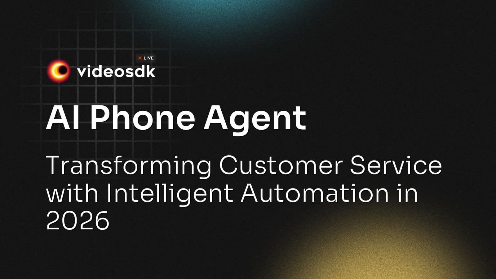 AI Phone Agent: Transforming Customer Service with Intelligent Automation in 2026 AI Phone Agent: Transforming Customer Service with Intelligent Automation in 2026