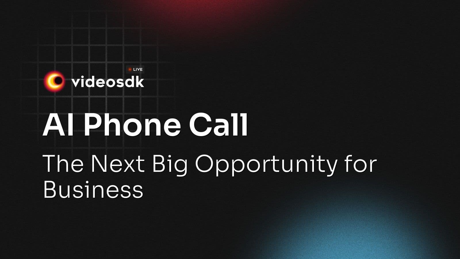 AI Phone Call: The Next Big Opportunity for Business AI Phone Call: The Next Big Opportunity for Business