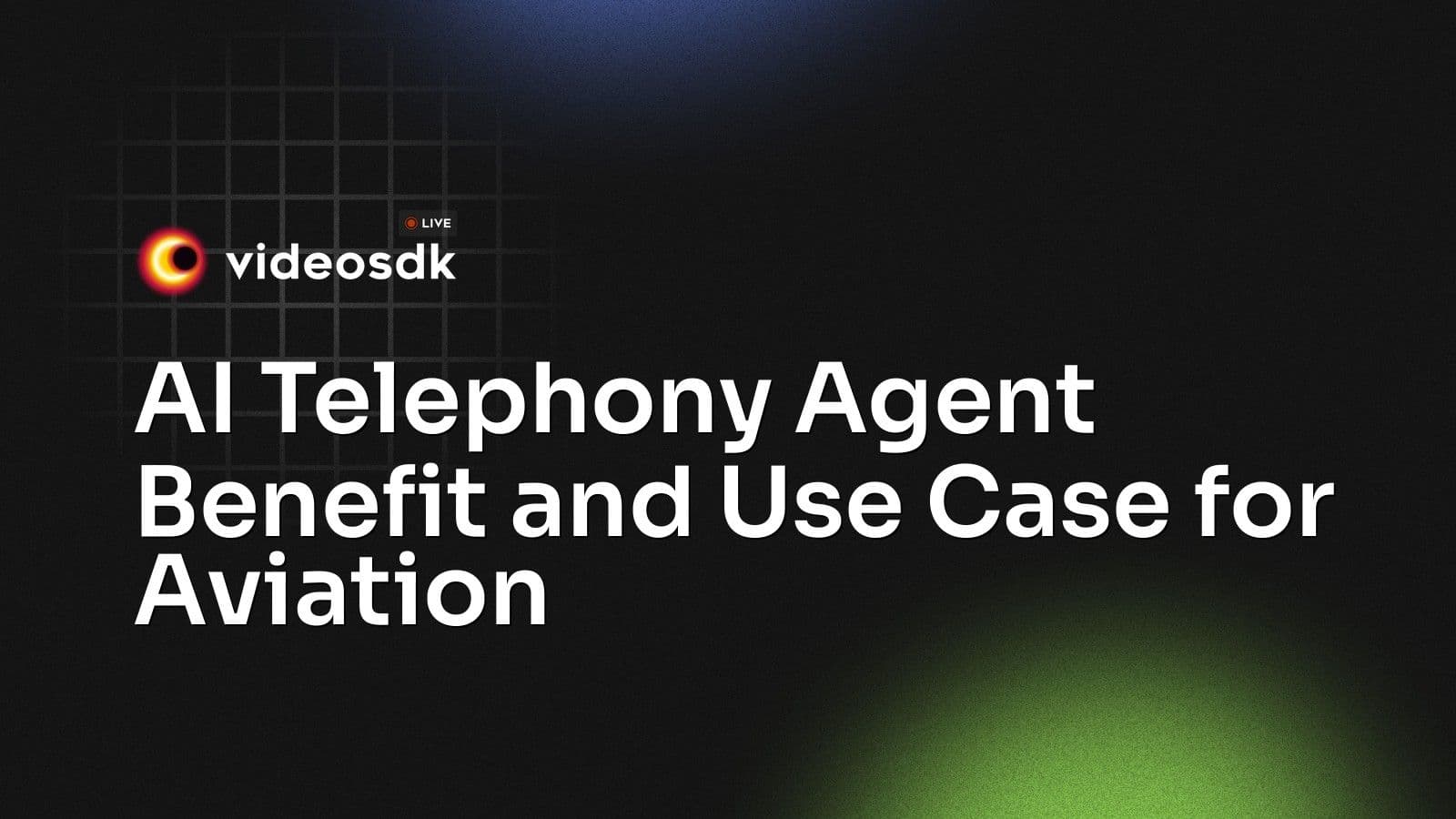 AI Telephony Agent Benefit and Use Case for Aviation AI Telephony Agent Benefit and Use Case for Aviation