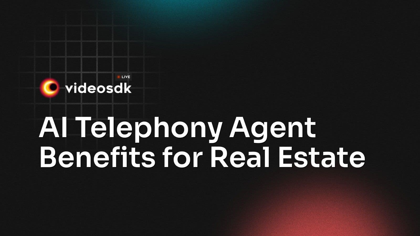 AI Telephony Agent Benefits for Real Estate AI Telephony Agent Benefits for Real Estate