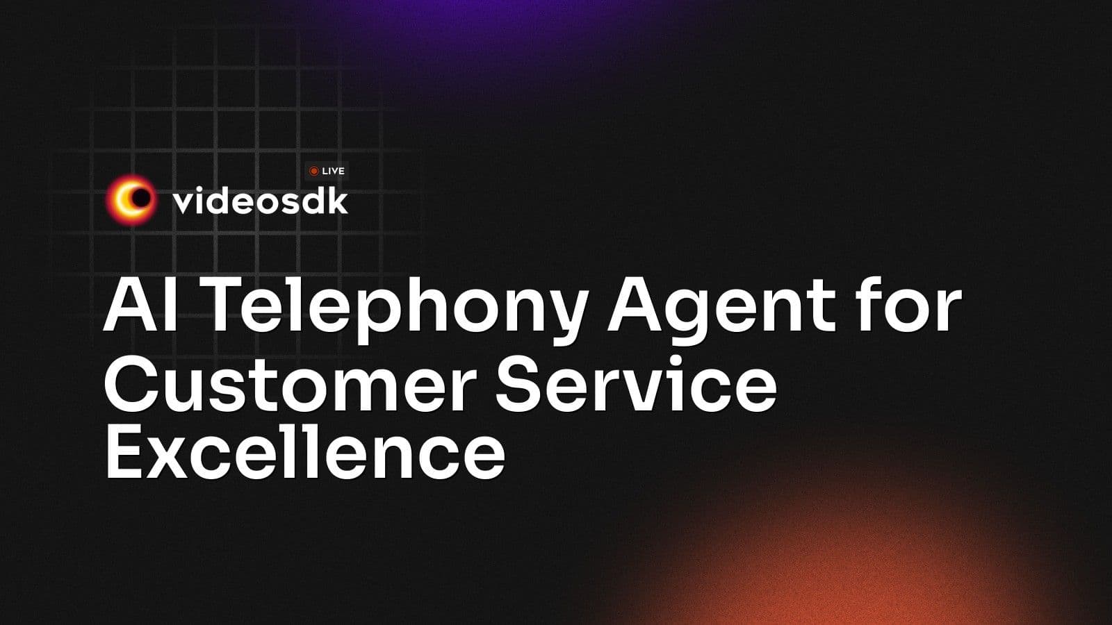 AI Telephony Agent for Customer Service Excellence AI Telephony Agent for Customer Service Excellence