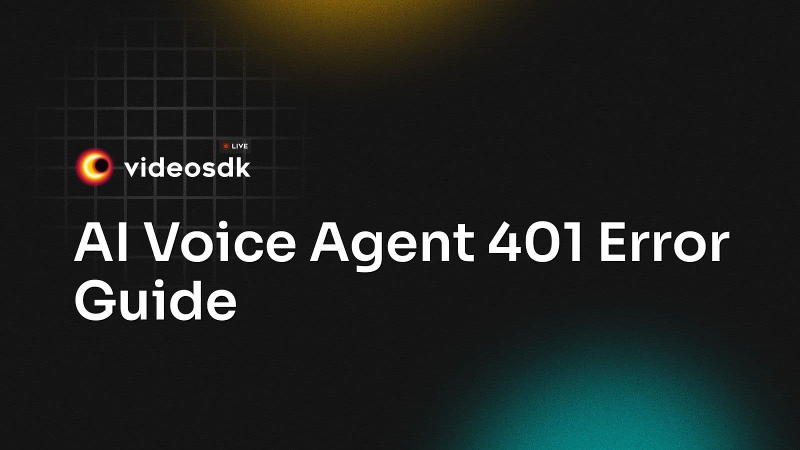 AI Voice Agent 401 Error Guide AI Voice Agent 401 Error Guide