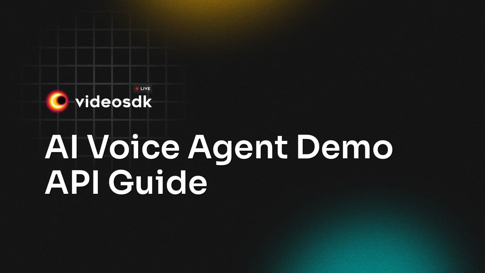 AI Voice Agent Demo API Guide AI Voice Agent Demo API Guide