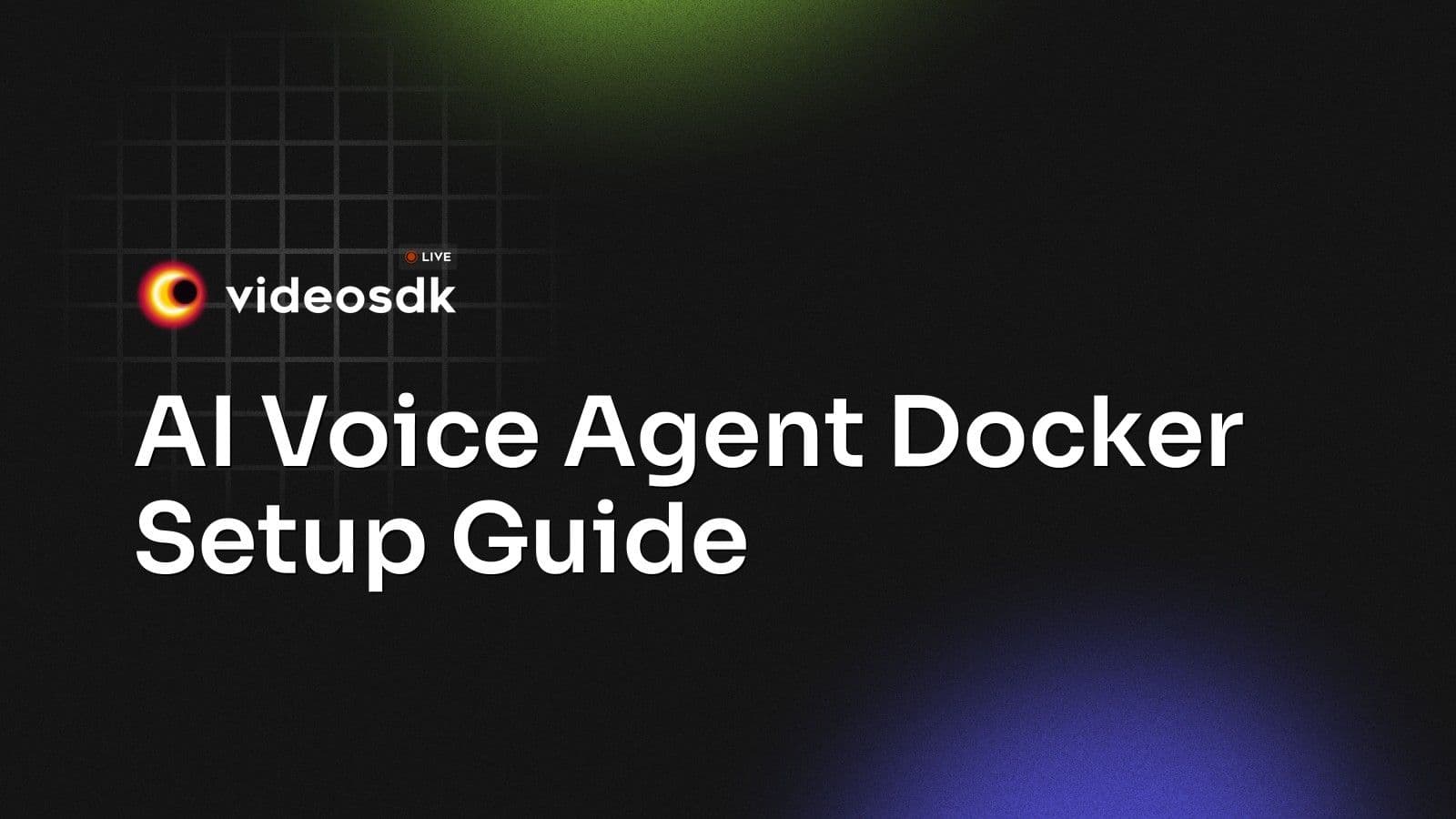 AI Voice Agent Docker Setup Guide AI Voice Agent Docker Setup Guide