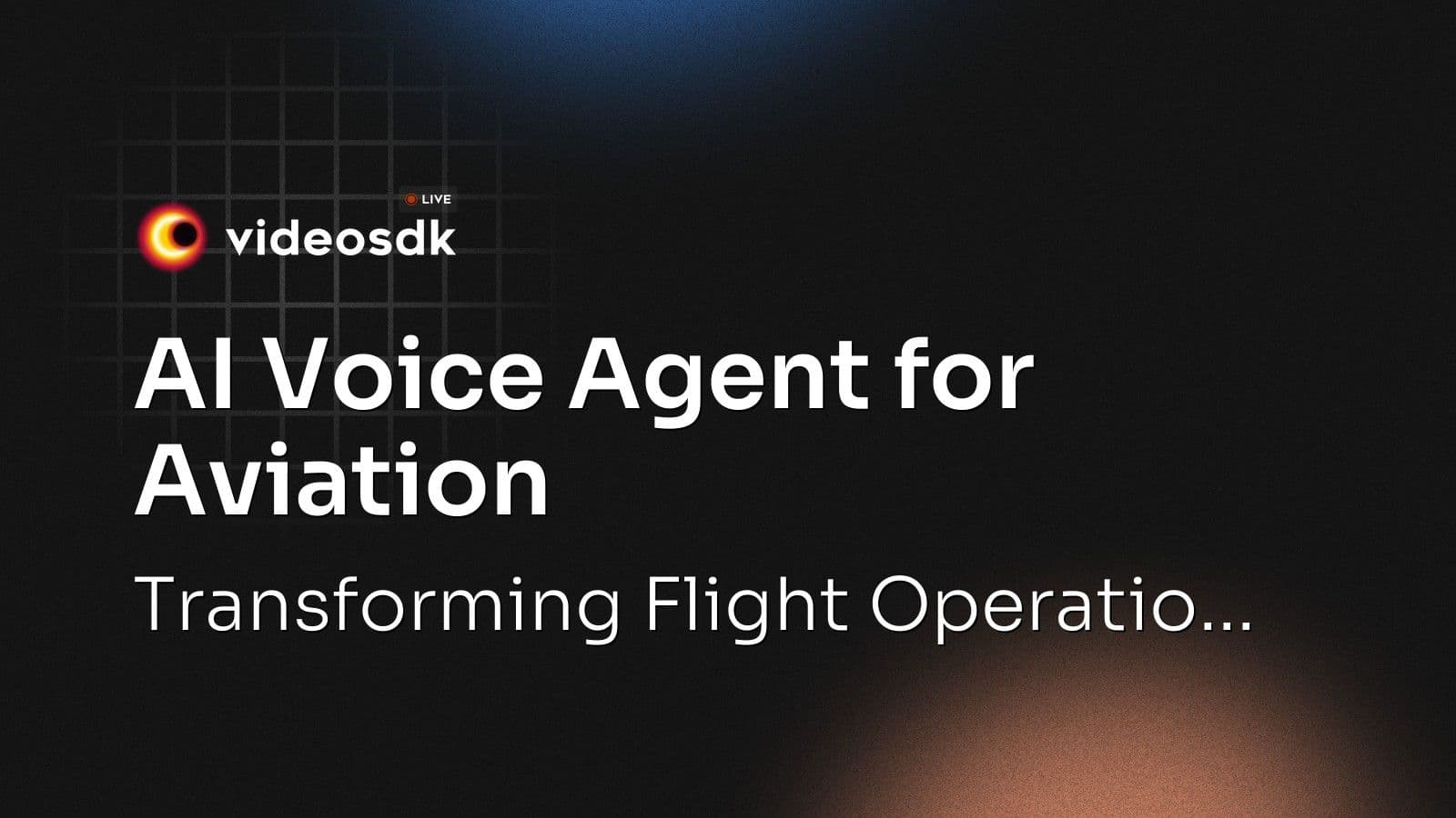 AI Voice Agent for Aviation: Transforming Flight Operatio... AI Voice Agent for Aviation: Transforming Flight Operatio...
