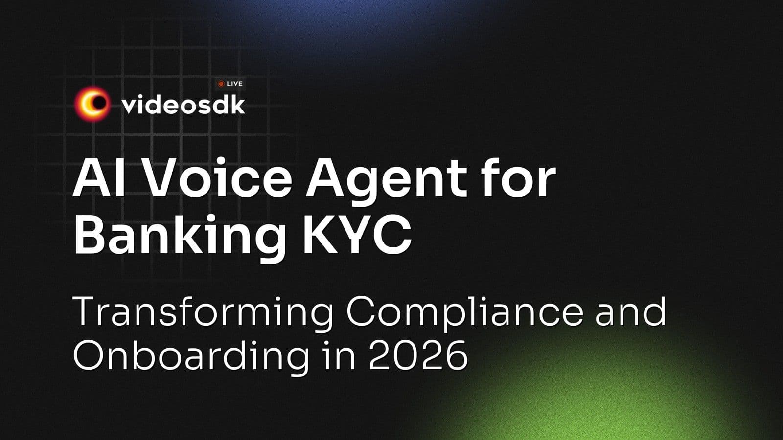 AI Voice Agent for Banking KYC: Transforming Compliance and Onboarding in 2026 AI Voice Agent for Banking KYC: Transforming Compliance and Onboarding in 2026