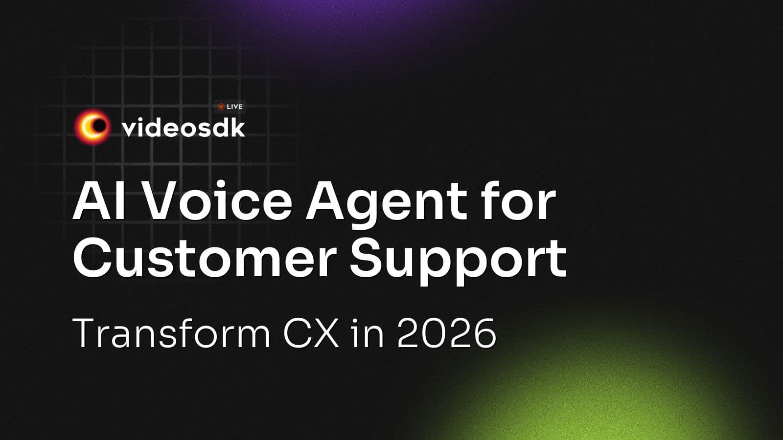 AI Voice Agent for Customer Support: Transform CX in 2026 AI Voice Agent for Customer Support: Transform CX in 2026