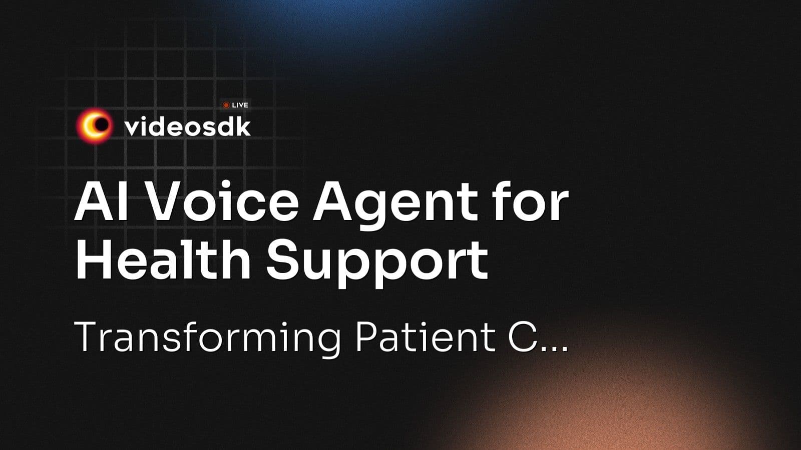 AI Voice Agent for Health Support: Transforming Patient C... AI Voice Agent for Health Support: Transforming Patient C...
