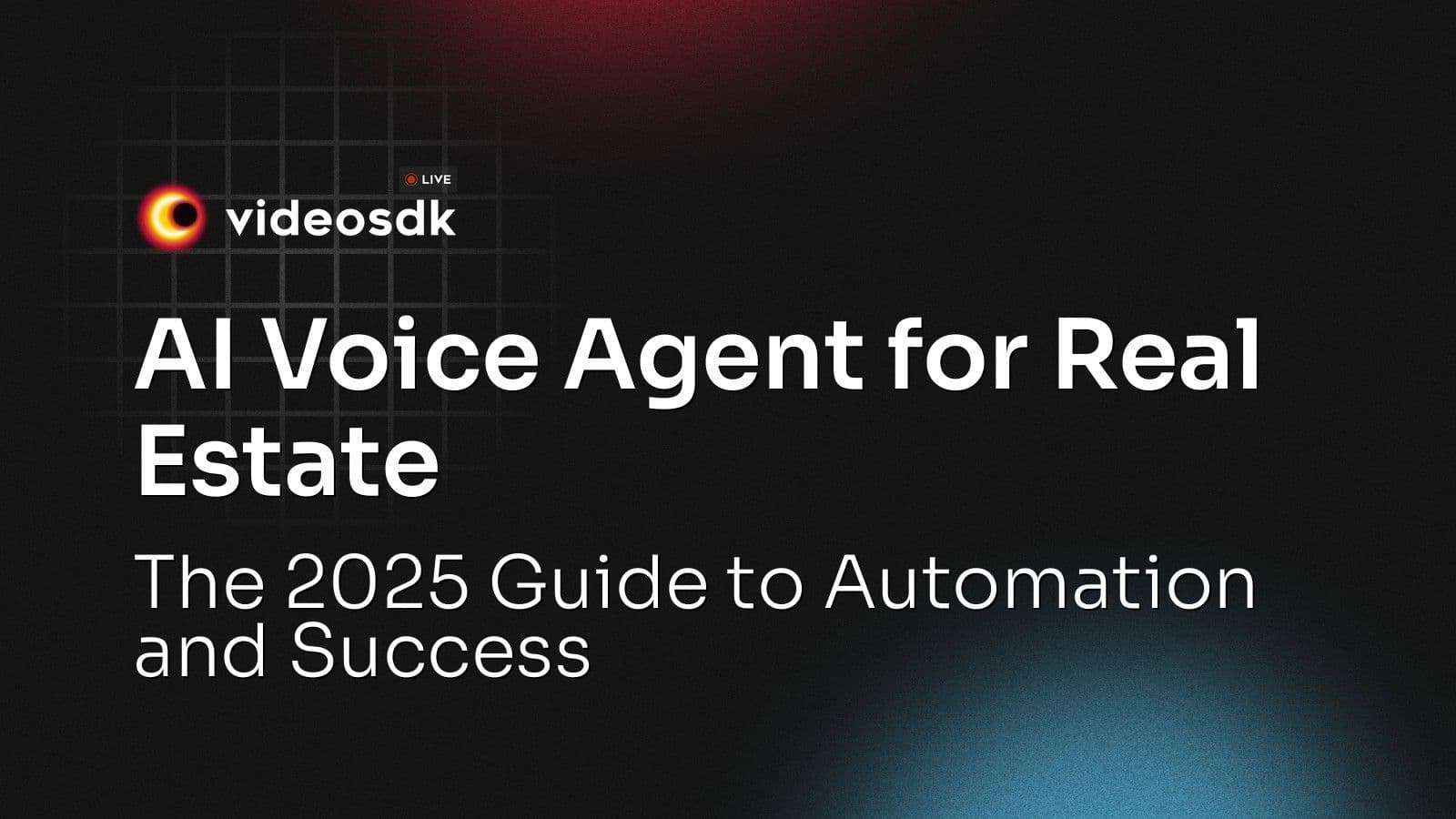 AI Voice Agent for Real Estate: The 2025 Guide to Automation and Success AI Voice Agent for Real Estate: The 2025 Guide to Automation and Success