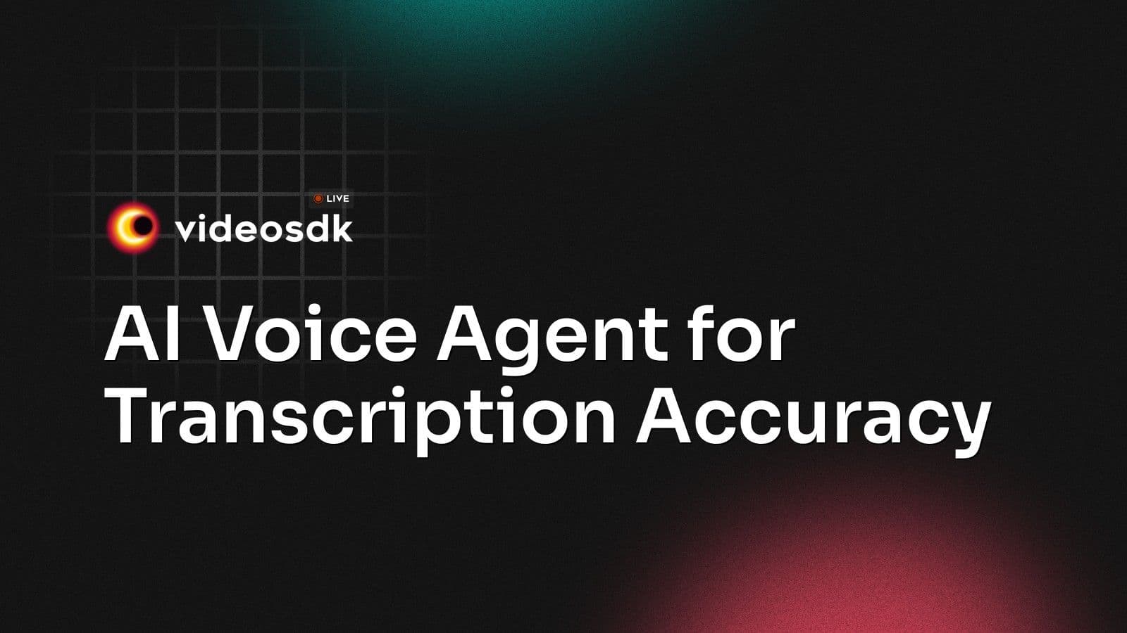 AI Voice Agent for Transcription Accuracy AI Voice Agent for Transcription Accuracy