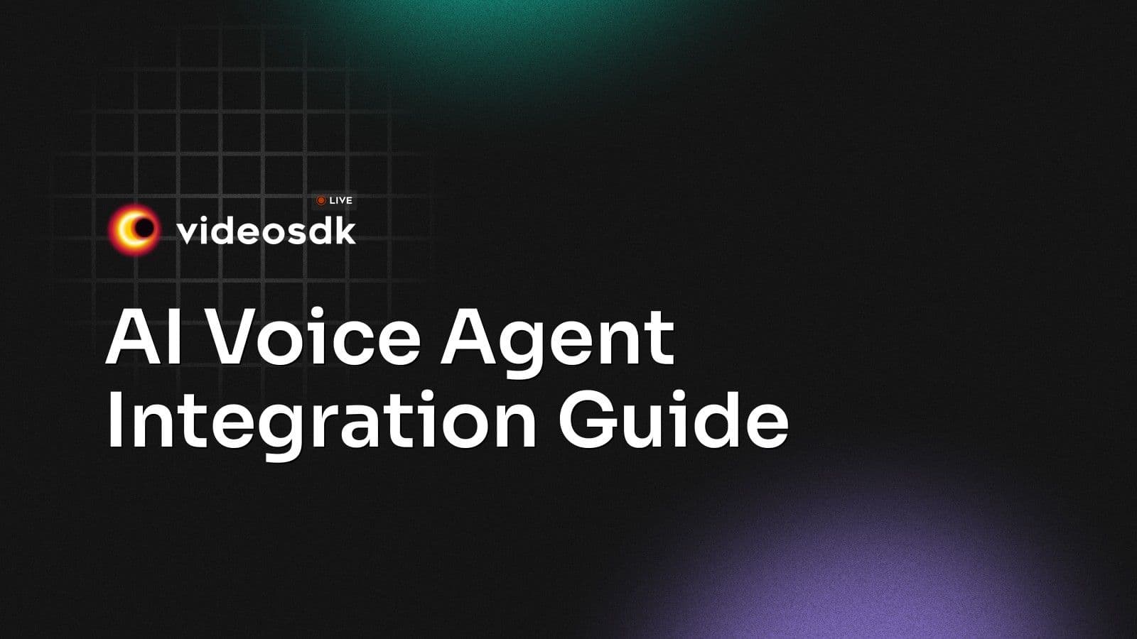 AI Voice Agent Integration Guide AI Voice Agent Integration Guide