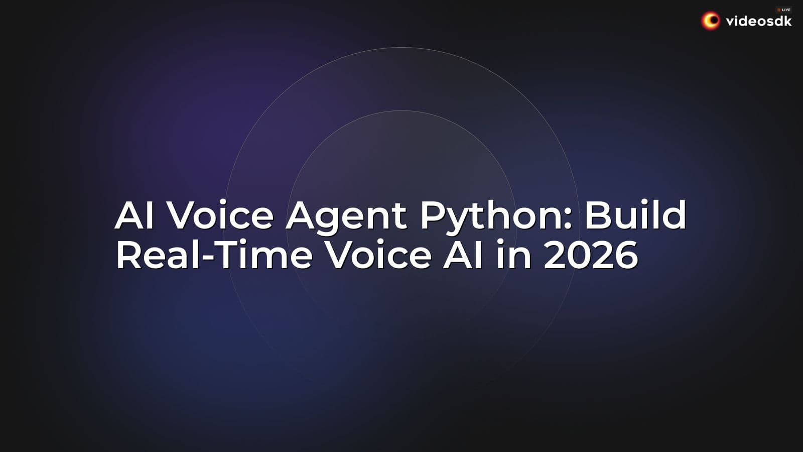 AI Voice Agent Python: Build Real-Time Voice AI in 2026 AI Voice Agent Python: Build Real-Time Voice AI in 2026