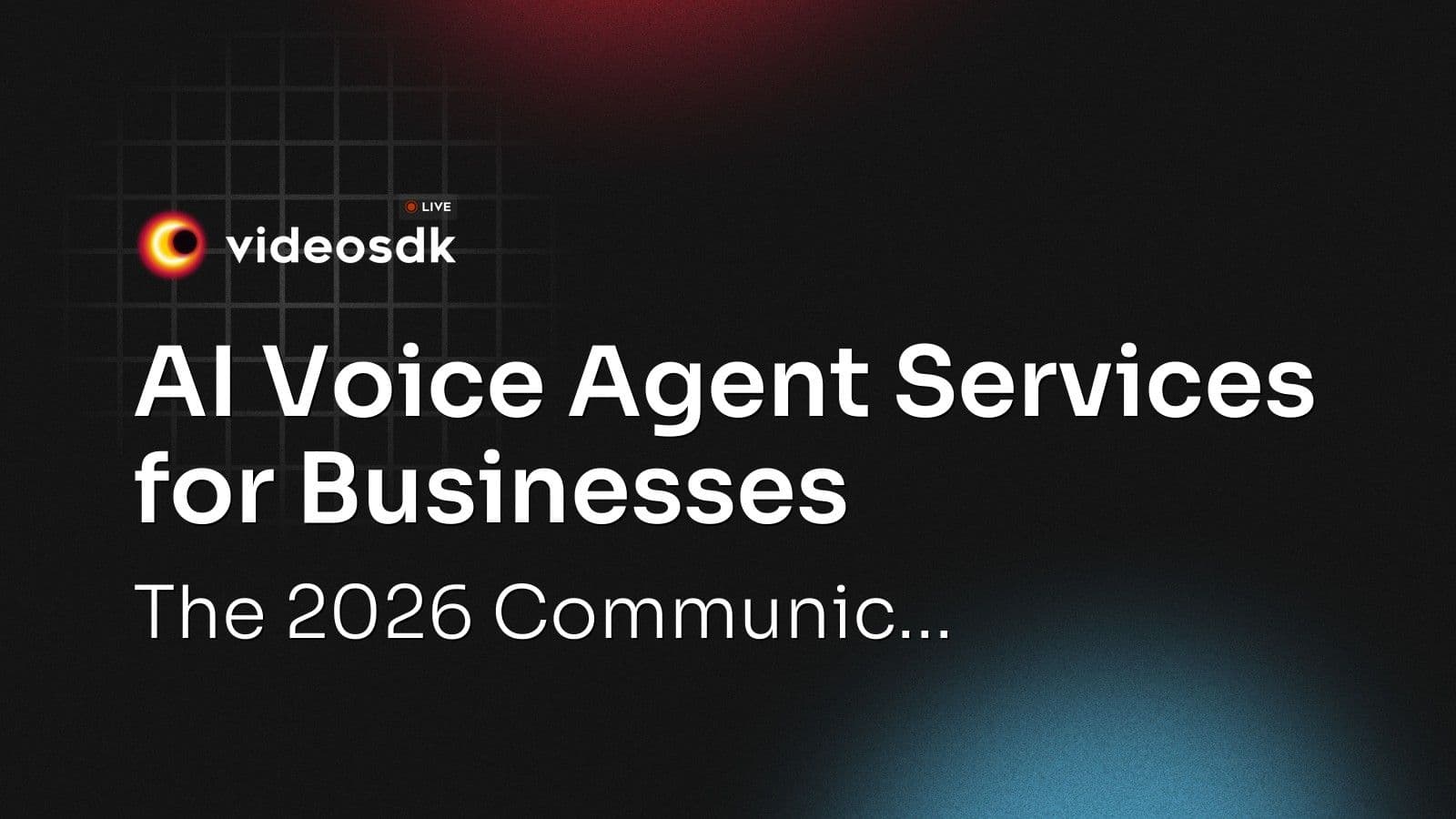 AI Voice Agent Services for Businesses: The 2026 Communic... AI Voice Agent Services for Businesses: The 2026 Communic...