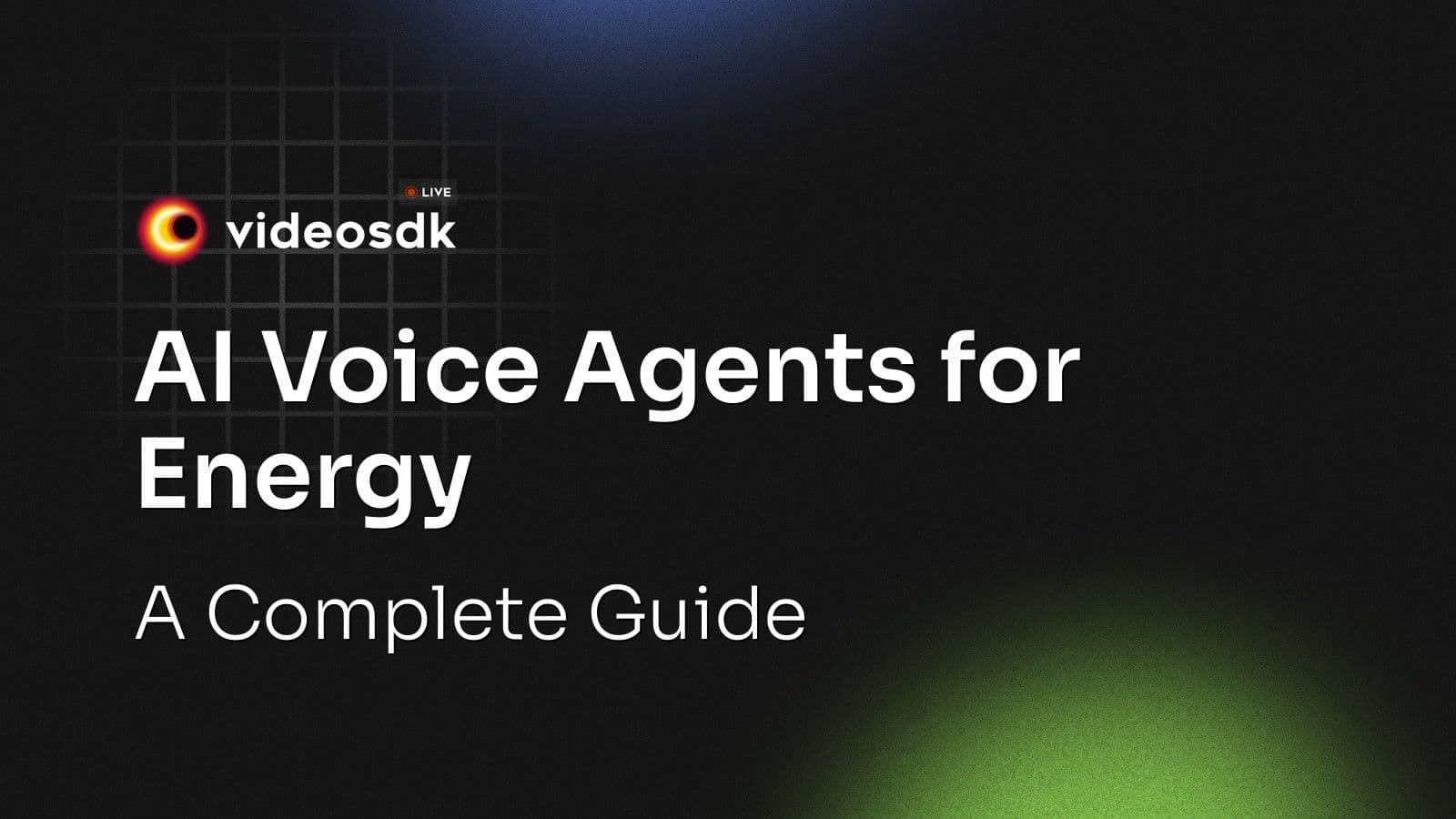 AI Voice Agents for Energy: A Complete Guide AI Voice Agents for Energy: A Complete Guide